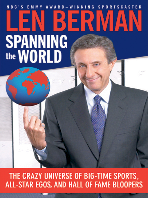 Title details for Spanning the World by Len Berman - Available